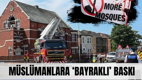 Bayrak altında nefret: İngiltere'de camilere hadsiz saldırı!