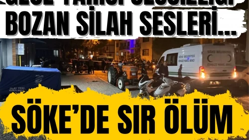 Aydın’da silahlı saldırı: Evinin önünde kurşunlanan kişi hayatını kaybetti