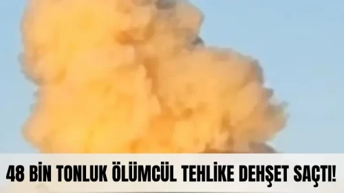 ABD'de patlama paniği: 48 bin tonluk ölümcül tehlike dehşet saçtı!