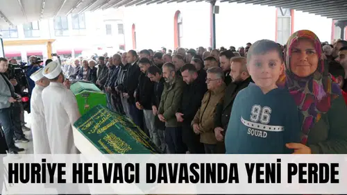 Huriye Helvacı davasında yeni perde! Bulunan delil bütün gizemi çözecek