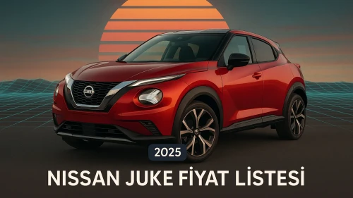Nissan Juke Fiyat Listesi Rehberi! Türkiye Satış Fiyatlarını ve Sıfır Seçenekleri Öğrenin