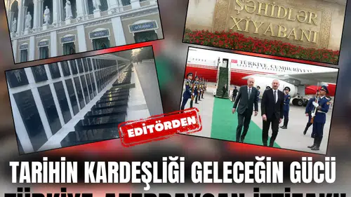Tarihin kardeşliği, geleceğin gücü: Türkiye–Azerbaycan ittifakı!