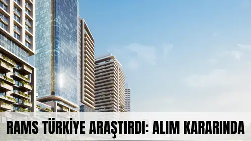 RAMS Türkiye araştırdı: Alım kararında finansman koşulları ve güvenlik belirleyici