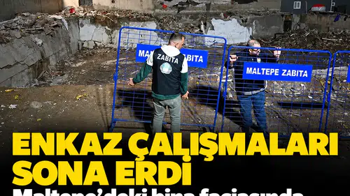 Enkaz çalışmaları sona erdi: Maltepe’deki bina faciasında son durum