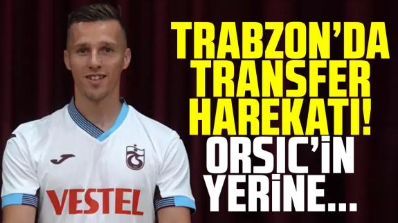 Trabzonspor'da transfer harekatı devam ediyor! Mislav Orsic'in yerine...