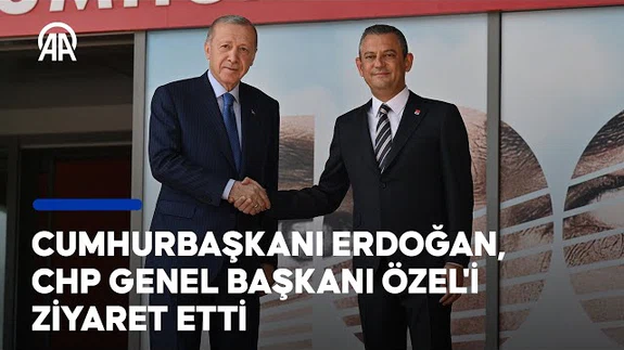 Cumhurbaşkanı Erdoğan, CHP Genel Başkanı Özel'i CHP Genel Merkezinde ziyaret etti