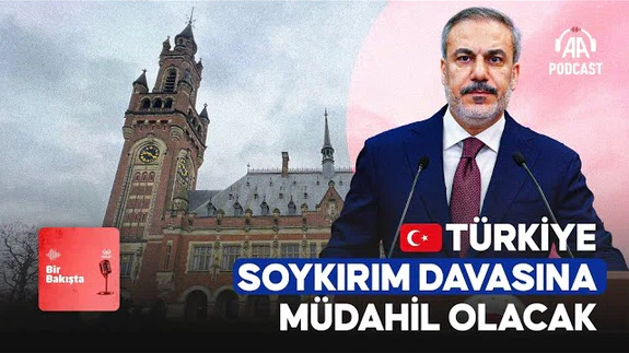 Türkiye'nin UAD'deki soykırım davasına müdahil olması ne anlama geliyor?