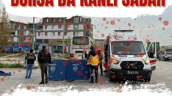 Bursa'da kanlı sabah: Cinayet zanlısı her yerde aranıyor!