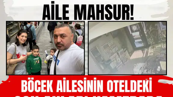 Kapı kilitli, aile mahsur! Böcek ailesinin oteldeki son anları güvenlik kamerasında...
