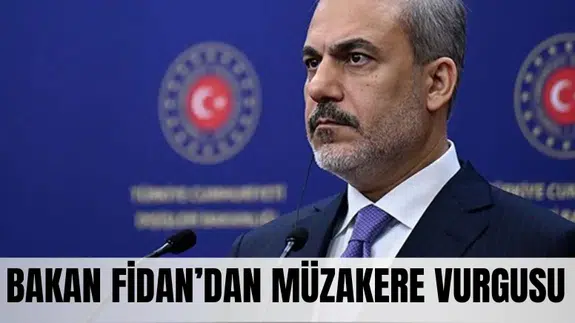 Bakan Fidan’dan müzakere vurgusu: 'Masaya dönün, Türkiye ev sahipliğine hazır!'
