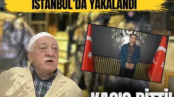 Kaçış bitti! FETÖ üyesi Yasir Gülen İstanbul’da yakalandı