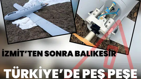 İzmit’ten sonra Balıkesir: Türkiye’de peş peşe İHA alarmı