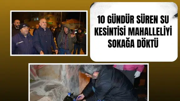 Edirne’de 10 gündür süren su kesintisi mahalleliyi sokağa döktü