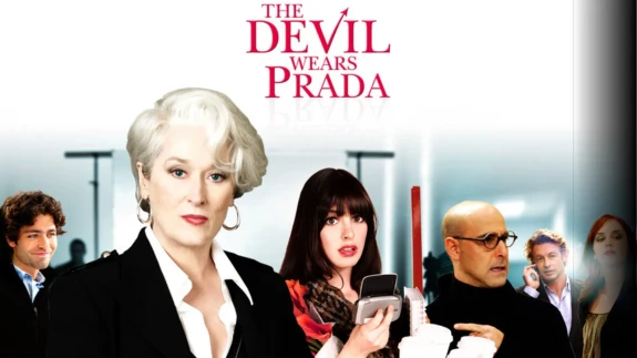 Moda Dünyasını Anlatan Film: The Devil Wears Prada'nın Vizyon Tarihi Açıklandı!