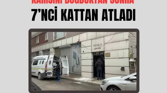 Karısını boğduktan sonra 7’nci kattan atladığı ortaya çıktı