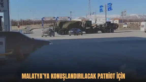 Malatya’ya konuşlandırılacak patriot için sevkiyatlar sürüyor