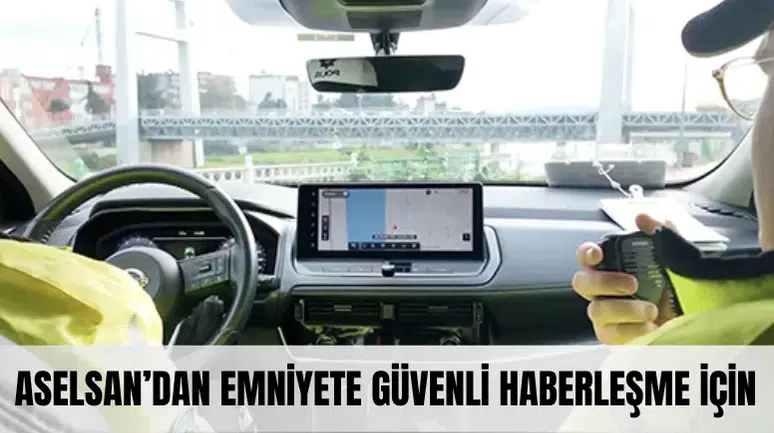 ASELSAN’dan emniyete güvenli haberleşme için yerli KETUM sistemi