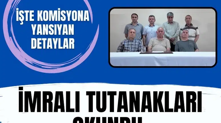 İmralı tutanakları okundu! Komisyon yeni yol haritası için hazırlıkta