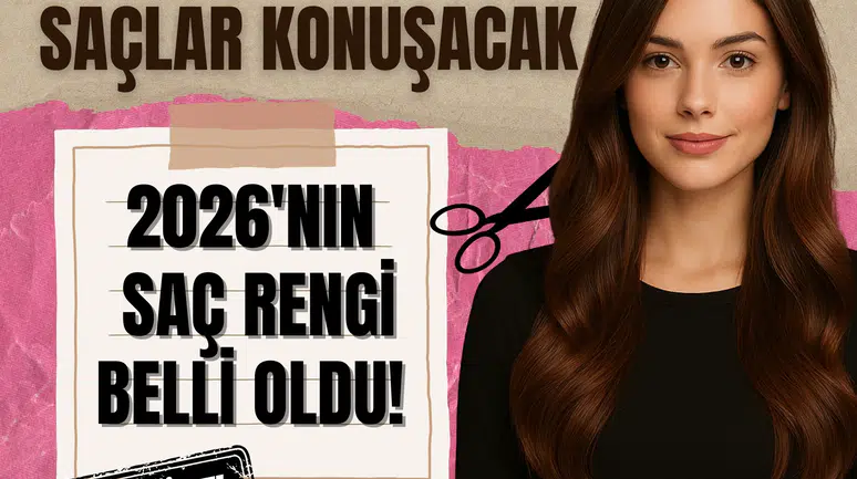 Yeni yılda saçlar konuşacak: 2026’da kestane ve doğallık moda
