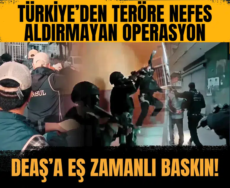 Türkiye’den teröre nefes aldırmayan operasyon: DEAŞ’a eş zamanlı baskın!