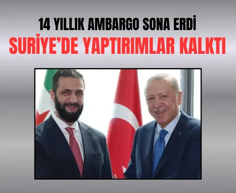 Ahmed Şara duyurdu: Suriye’ye uygulanan yaptırımlar resmen kaldırıldı