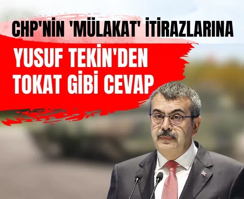 Yusuf Tekin’den CHP’ye mülakat çıkışı: 'Bunu artık kimse yutmaz!'