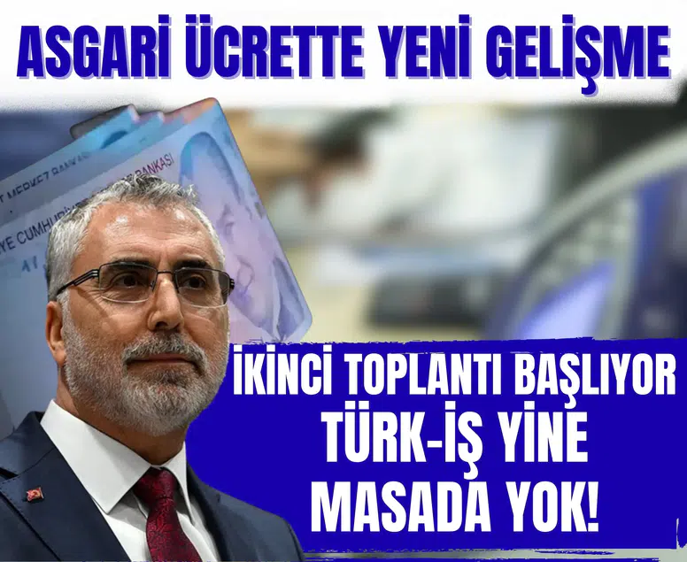 Asgari ücrette yeni gelişme: İkinci toplantı başlıyor, TÜRK-İŞ yine masada yok!