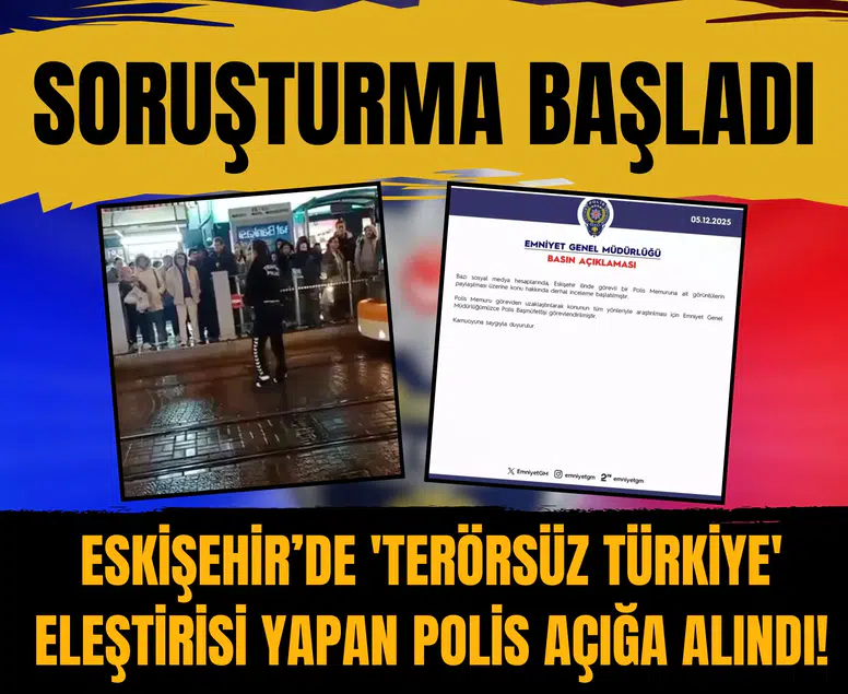 Eskişehir’de 'Terörsüz Türkiye' eleştirisi yapan polis açığa alındı! Soruşturma başladı