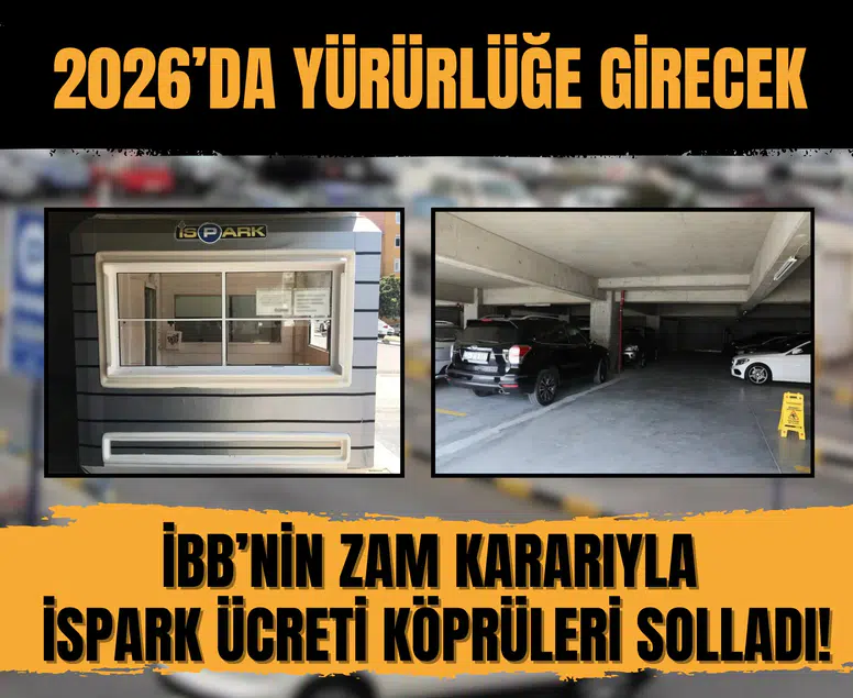 İBB’nin zam kararıyla İSPARK ücreti köprüleri solladı!