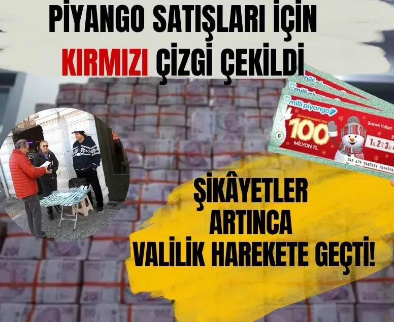 Şikâyetler artınca Valilik harekete geçti! Piyango satışları için kırmızı çizgi çekildi