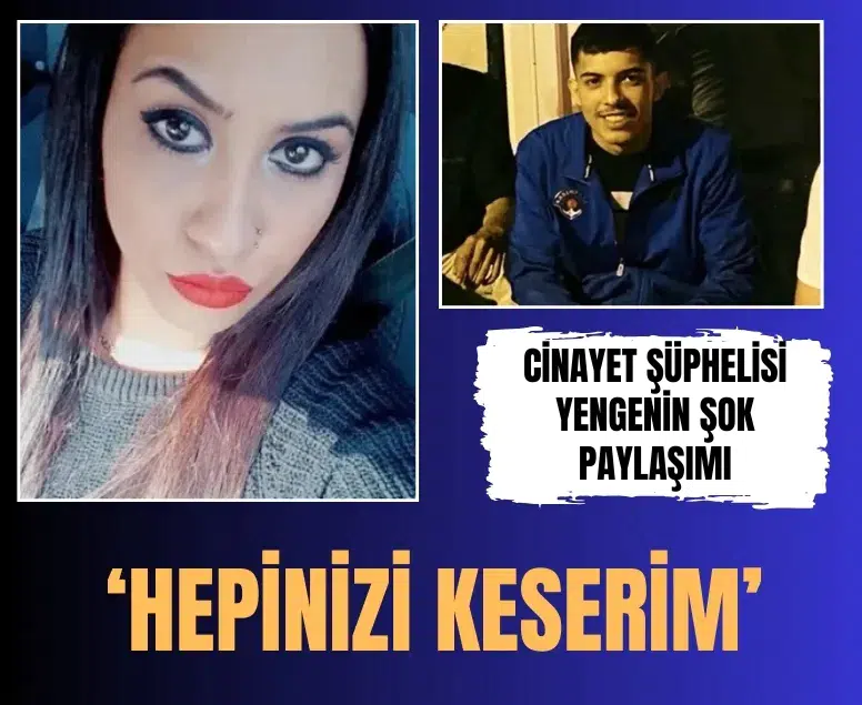 'Hepinizi keserim' paylaşımı yapan yenge cinayet şüphesiyle tutuklandı