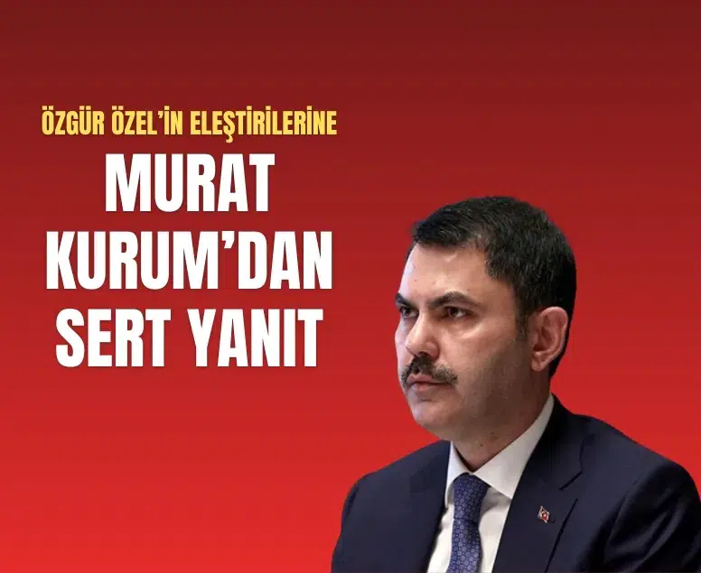 Bakan Kurum’dan Özgür Özel’e deprem yanıtı: Gölge etmeyin, bir tuğla bile koymadınız