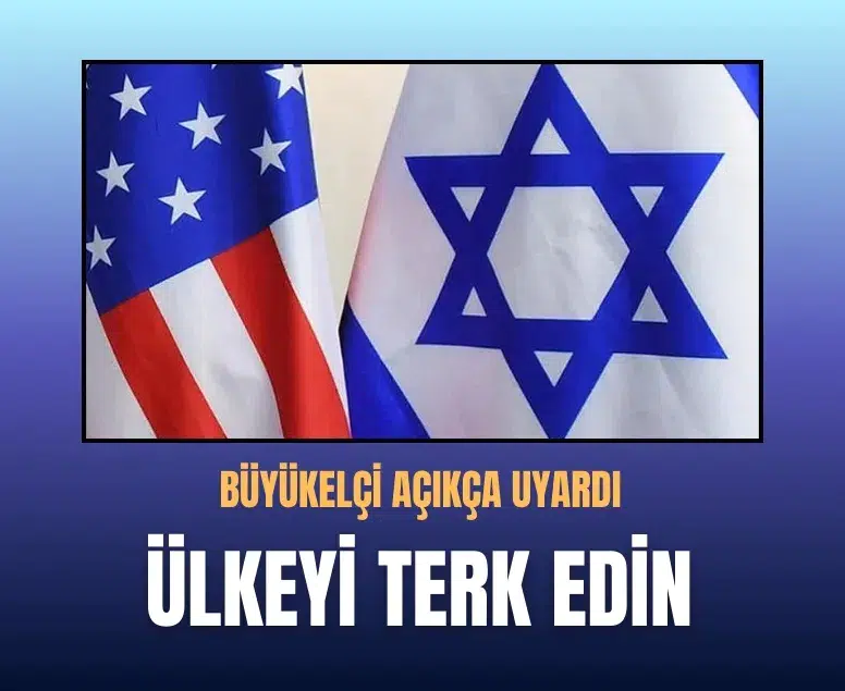 ABD’den İsrail’de kritik tahliye kararı