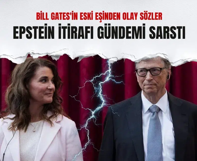 Bill Gates’in eski eşi, Epstein belgeleri sonrası ilk kez konuştu!