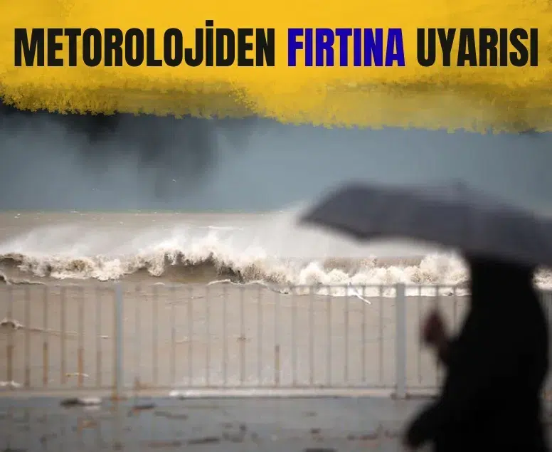 Meteorolojiden İstanbul için fırtına uyarısı