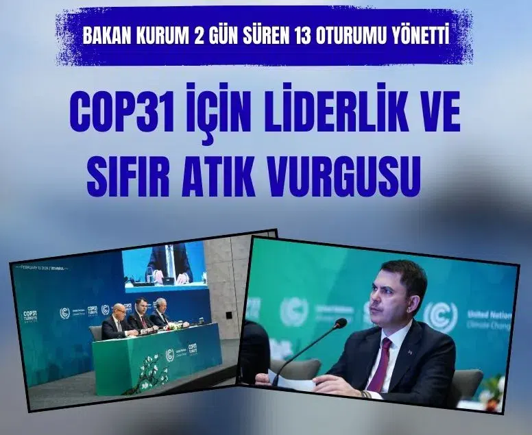 COP31 başlangıç toplantısı İstanbul’da yapıldı, süreç Antalya’ya taşınıyor