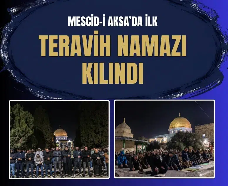 Mescid-i Aksa’da Ramazan ayının ilk teravih namazı kılındı