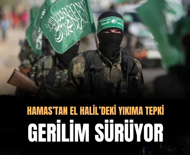Hamas’tan El Halil’deki yıkıma tepki: 40 kişinin yaşadığı bina yerle bir edildi