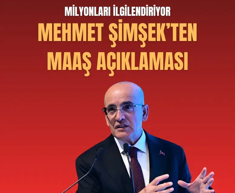 Bakan Şimşek’ten memur maaşları ve ücret dengesi açıklaması