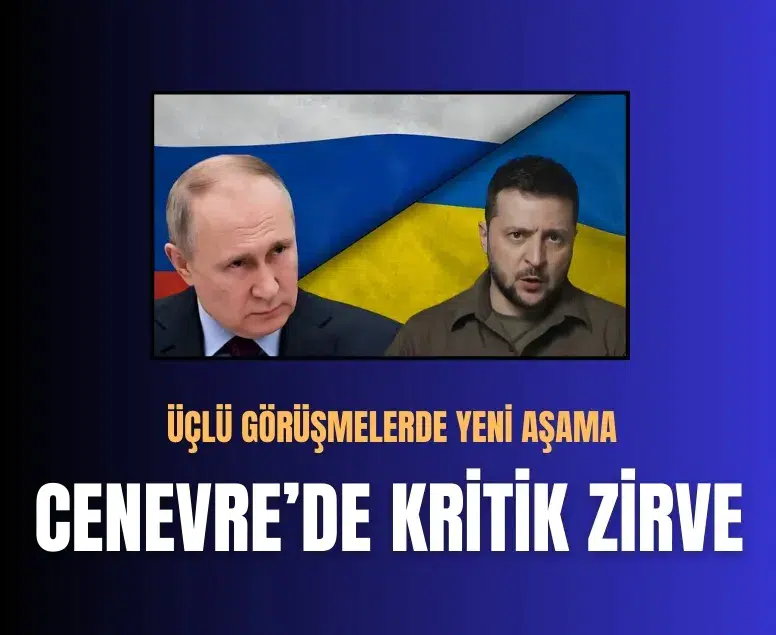 Rusya-ABD-Ukrayna üçlü müzakerelerinde üçüncü tur Cenevre’de başladı