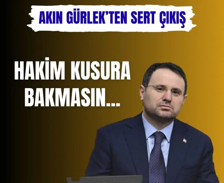 Akın Gürlek’ten dava sürelerine sert tepki