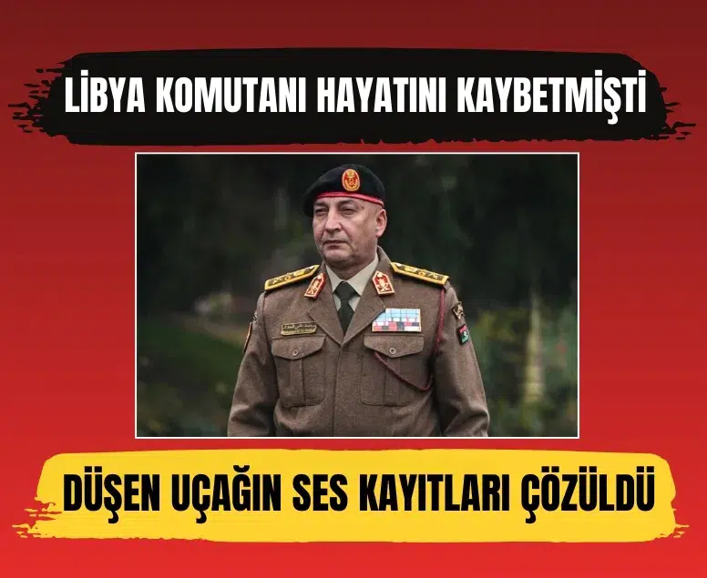 Libya askeri heyetini taşıyan uçak kazasında önemli detaylar netleşti