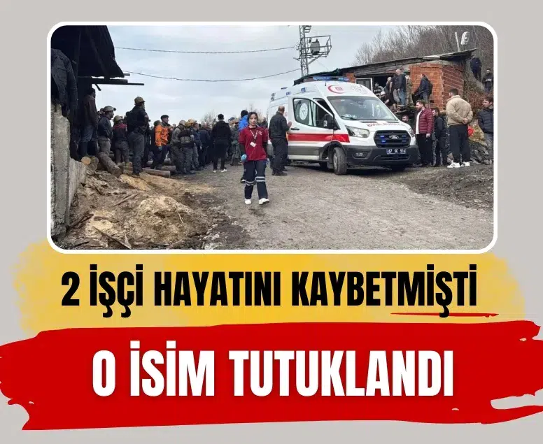 Zonguldak’taki maden göçüğünde 2 can kaybı: İşletme sahibi tutuklandı