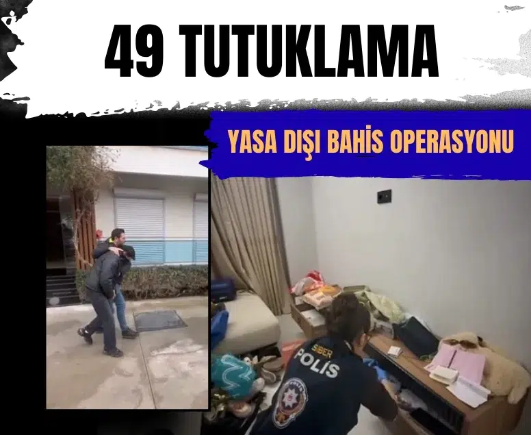 İzmir’de dev yasa dışı bahis operasyonu: 49 tutuklama
