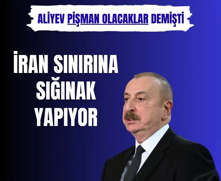 Azerbaycan İran sınırında alarm: Aliyev orduyu seferberliğe geçirdi