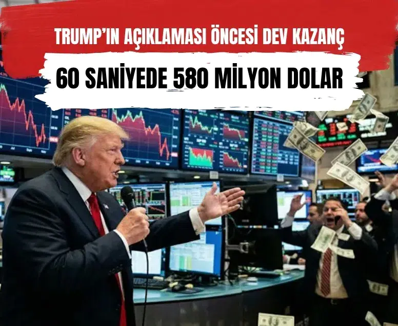 Trump açıklaması öncesi piyasalarda 580 milyon dolarlık şok hareket