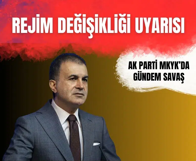 Ömer Çelik’ten İran açıklaması, iç savaş riski vurgusu