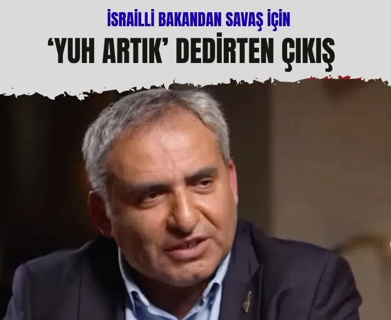 İsrail bakanından tartışma yaratan sözler