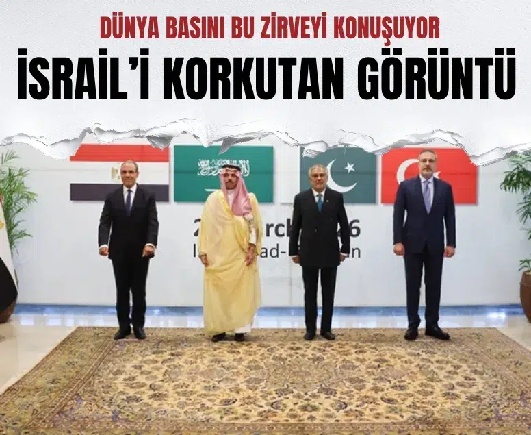 Türkiye, Mısır, Pakistan ve Suudi Arabistan zirvesi gündemde! İsrail korktu