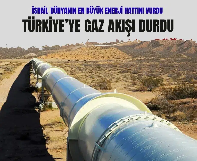 İran savaşı enerji hattını vurdu: Türkiye’ye doğalgaz akışı kesildi